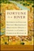 Fortune is a River Leonardo Da Vinci and Niccolo Machiavelli's Magnificent Dream to Change the Course of Florentine History by Roger D. Masters