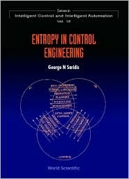entropy-in-control-engineering-series-in-intelligent-control-and-intelligent-automation-v-12