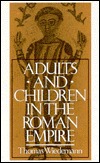 adults-and-children-in-the-roman-empire