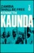 Zambia Shall Be Free by Kenneth D. Kaunda