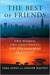 The Best of Friends Two Women, Two Continents, and One Enduring Friendship by Sara James