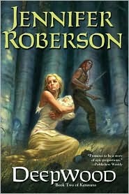 Deepwood Karavans 2 By Jennifer Roberson Deepwood Karavans 2 By Jennifer Roberson