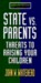 State Vs. Parents: Threats To Raising Your Children