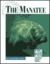 The Manatee (Endangered Animals & Habitats (Greenhaven)) by Claire Price-Groff