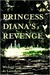 Princess Diana's Revenge by Michael de Larrabeiti