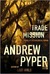 The Trade Mission A Novel of Psychological Terror by Andrew Pyper