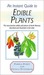 An Instant Guide to Edible Plants by Pamela Forey