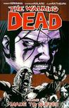 The Walking Dead, Vol. 08: Made to Suffer