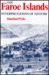 The Faroe Islands Interpretations of History by Jonathan Wylie