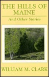 the-hills-of-maine-and-other-stories