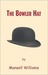 The Bowler Hat by Mansell Williams