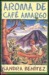 Aroma de café amargo by Sandra Benítez