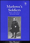 marlowe-s-soldiers-rhetorics-of-masculinity-in-the-age-of-the-armada