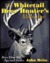 The Whitetail Deer Hunter's Almanac by John Weiss