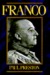 Franco A Biography by Paul Preston