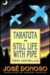Taratuta; And, Still Life with Pipe Two Novellas by José Donoso