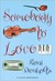 Somebody to Love by Roni Denholtz