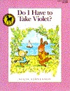 Do I Have to Take Violet? por Su?ie Stevenson 978-0440406822 EPUB DJVU