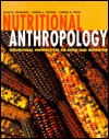 Descargar libros electrónicos en formato pdf gratis Nutritional Anthropology: Biocultural Perspectives on Food and Nutrition