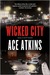 Wicked City by Ace Atkins