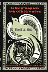 Leer libros en línea sin descargar Dark Symphony, and Other Works