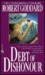 Debt of Dishonour by Robert Goddard