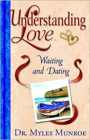 And Understanding Myles Dating Munroe Love Waiting And Understanding Myles Dating Munroe Love Waiting