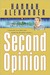 Second Opinion (Healing Touch Series, #1) by Hannah Alexander