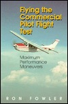 flying-the-commercial-pilot-flight-test-maximum-performance-maneuvers