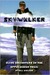 Skywalker Close Encounters on the Appalachian Trail by Bill Walker