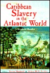 Caribbean Slavery in the Atlantic World