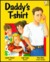 Daddy's T Shirt by Lynette Samuel