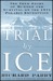 Trial by Ice The True Story of Murder and Survival on the 1871 Polaris Expedition by Richard Parry