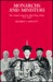 Monarchs and Ministers The Grand Council in Mid-Ch'ing China, 1723-1820 by Beatrice S. Bartlett