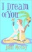 I Dream Of You by Judi McCoy