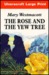 The Rose and the Yew Tree by Mary Westmacott