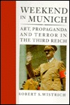 weekend-in-munich-art-propaganda-and-terror-in-the-third-reich