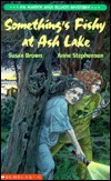 Something's Fishy at Ash Lake: An Amber and Elliott Mystery