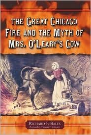 the-great-chicago-fire-and-the-myth-of-mrs-o-leary-s-cow