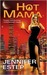 Hot Mama (Bigtime, #2) by Jennifer Estep