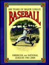 100 Years of Major League Baseball: American and National Leagues 1901-2000 978-0785335801 por David and Wisnia, Saul Nemec