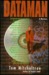 Dataman by Tom Mitcheltree