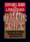 Marketing Services: Competing Through Quality