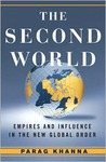 The Second World: Empires and Influence in the New Global Order