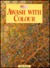 Awash with Colour by Judy Turner