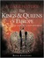 The Kings & Queens of Europe from Medieval Tyrants to Mad Monarchs (A Dark History) by Brenda Ralph Lewis