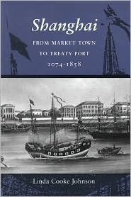 shanghai-from-market-town-to-treaty-port-1074-1858