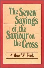 Seven Sayings of the Saviour on the Cross