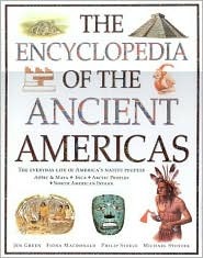the-encyclopedia-of-the-ancient-americas-step-into-the-world-of-the-inuit-native-american-aztec-maya-and-inca-peoples