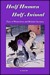 Half Human, Half Animal: Tales of Werewolves and Related Creatures